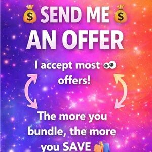 Send Me An Offer. I accept most offers.  The more bundle, the more you SAE
